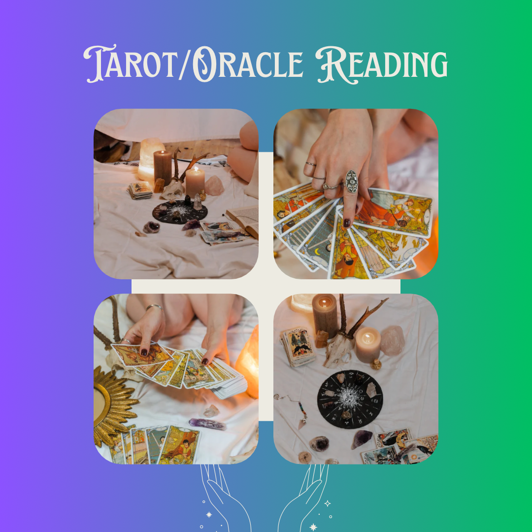 Tarot/Oracle Reading